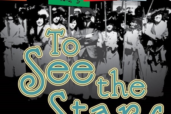 Acting&rsquo;s &ldquo;To See the Stars&rdquo; this January!
