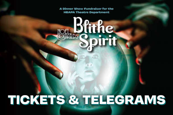 BLITHE SPIRIT: Tickets & Telegrams