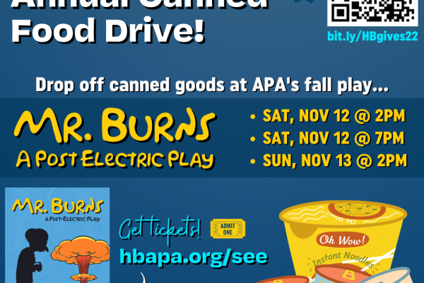 Canned Food Drive During APA&rsquo;s &ldquo;Mr. Burns&rdquo; Play