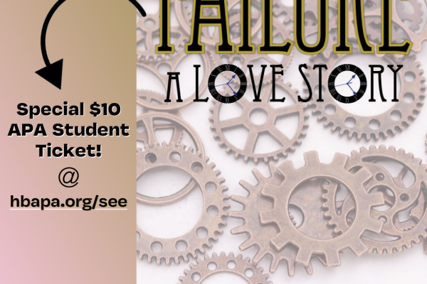 Special $10 APA STUDENT Ticket Price for &ldquo;FAILURE: A LOVE STORY&rdquo;